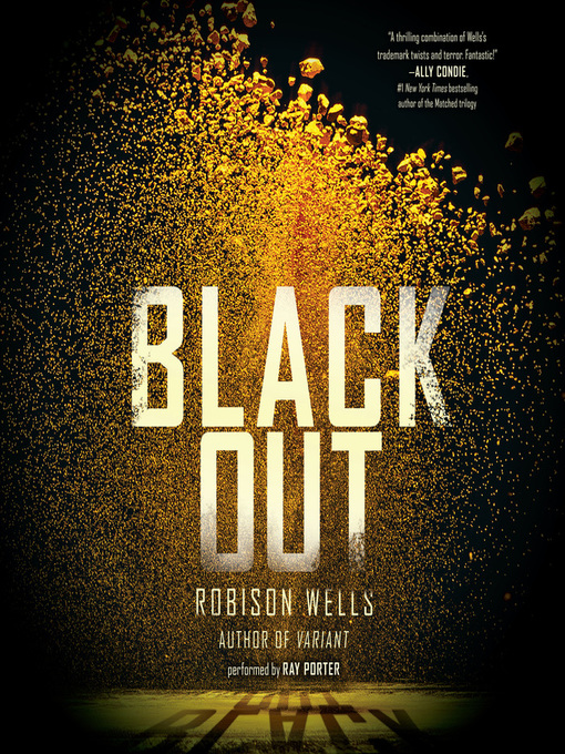 Robison Wells创作的Blackout作品的详细信息 - 可供借阅